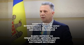 Vadim Fotescu: La întreprinderea "Drumuri Cahul" din Taraclia se întâmplă o adevărată fărădelege