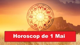 Horoscopul de 1 mai 2024 - Zi cu distracții diverse pentru toți nativii